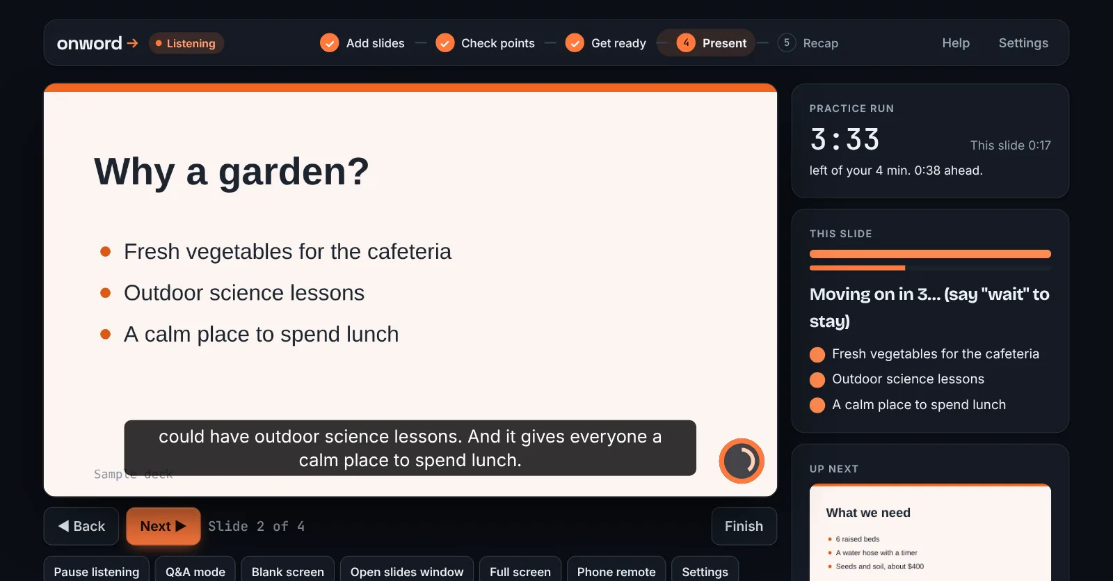The presenter screen. The slide 'Why a garden?' shows live captions along the bottom. On the right, all three points are ticked off and the status reads 'Moving on in 2', with the timer and the next slide below.